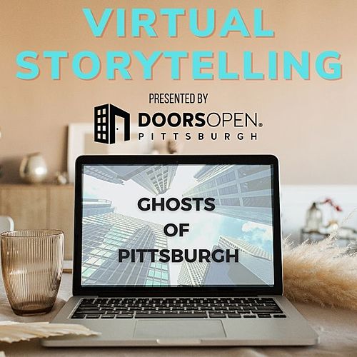 Virtual - Ghosts of Pittsburgh poster