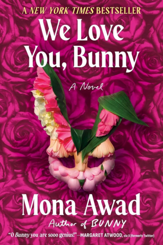 Booksmith presents: Mona Awad / We Love You, Bunny poster
