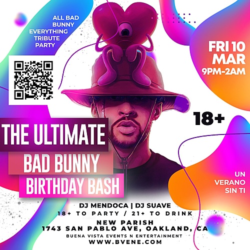 Bad Bunny Birthday Bash 18+ New Parish Oakland March 10th poster