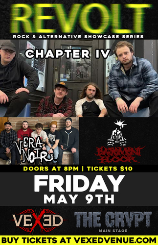 Chapter IV, Vera Noir  & Basement Floor at Vexed Venue poster