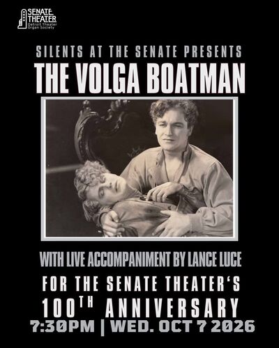 Silents at the Senate Presents: A Centennial Encore of Cecil B. DeMille’s The Volga Boatman (1926) poster