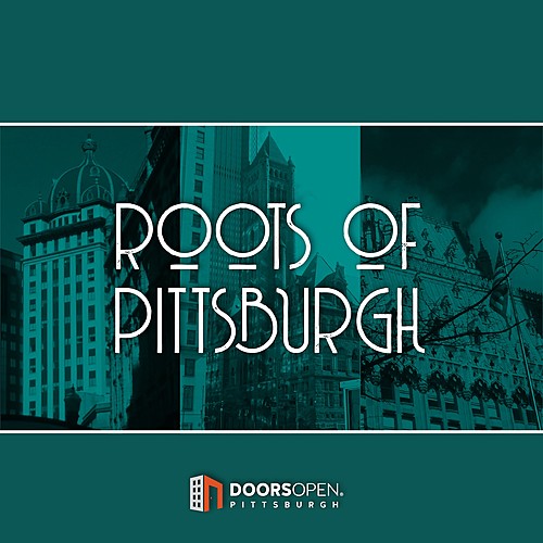 Insider Tour:  Roots of Pittsburgh poster