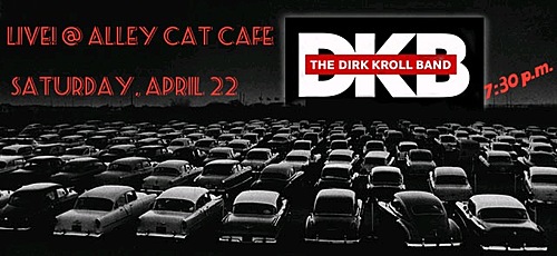DIRK KROLL BAND live! @ Alley Cat Cafe poster