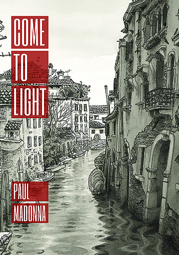 Launch for Paul Madonna / Come to Light poster