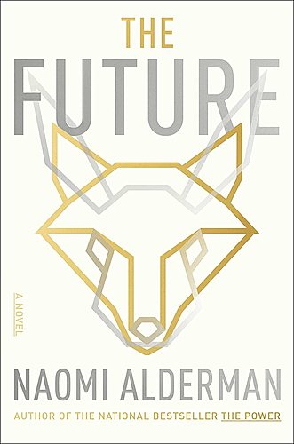 Naomi Alderman / The Future poster